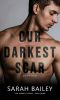 [Our Darkest 03] • Our Darkest Scar